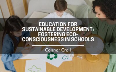 Education for Sustainable Development: Fostering Eco-Consciousness in Schools